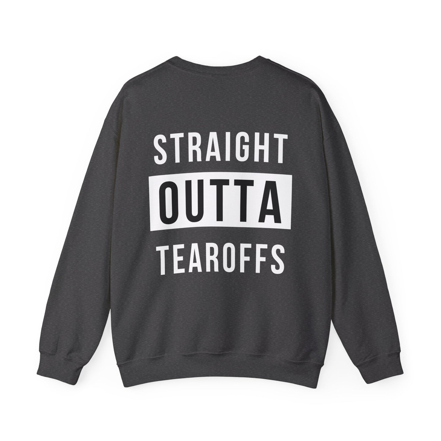 Straight Outta- Adult Crewneck Sweatshirt