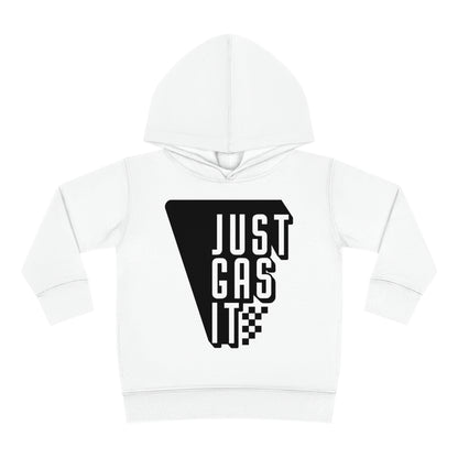 Just Gas It - Toddler Hooded Sweatshirt
