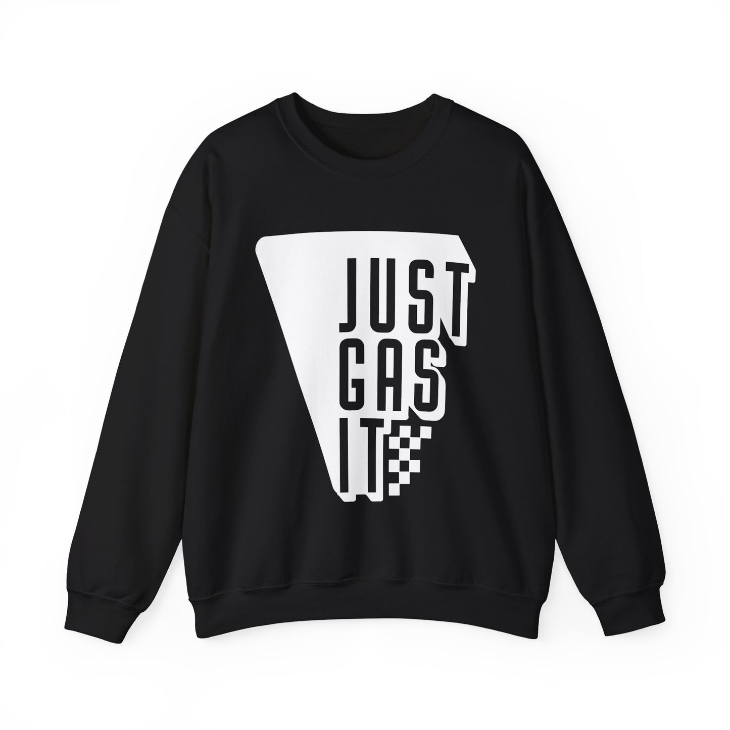 Just Gas It- Adult Crewneck Sweatshirt