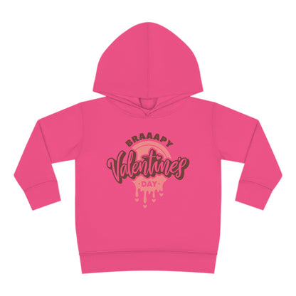 Braaapy Valentines Day -Toddler Hooded Sweatshirt
