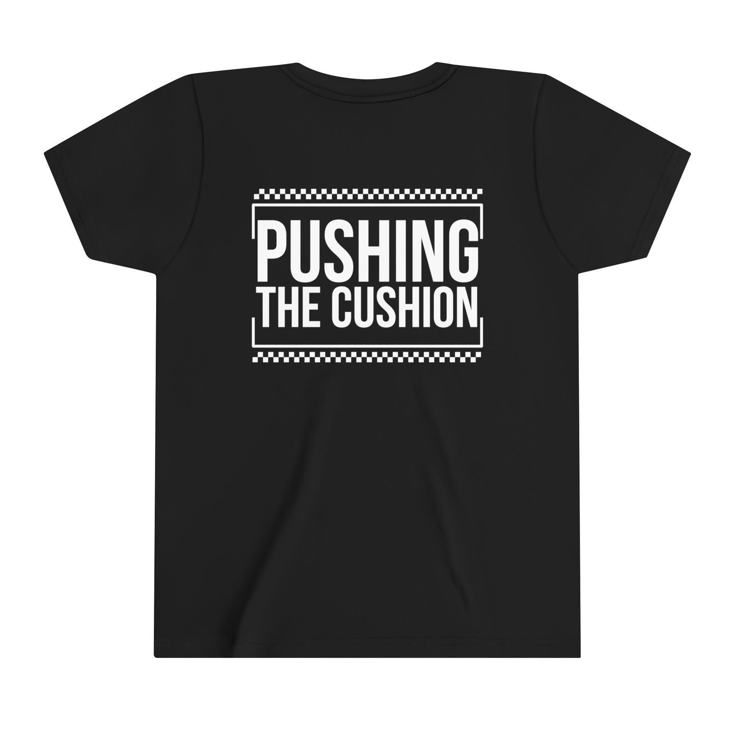 Pushing The Cushion - Youth T-Shirt