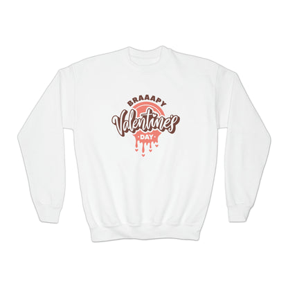 Braaapy Valentines Day- Youth Crew Sweatshirt