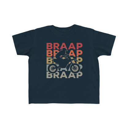 Braap- Toddler's T-Shirt
