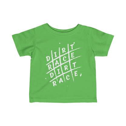 Dirt Race Dirt Race - Infant T-Shirt