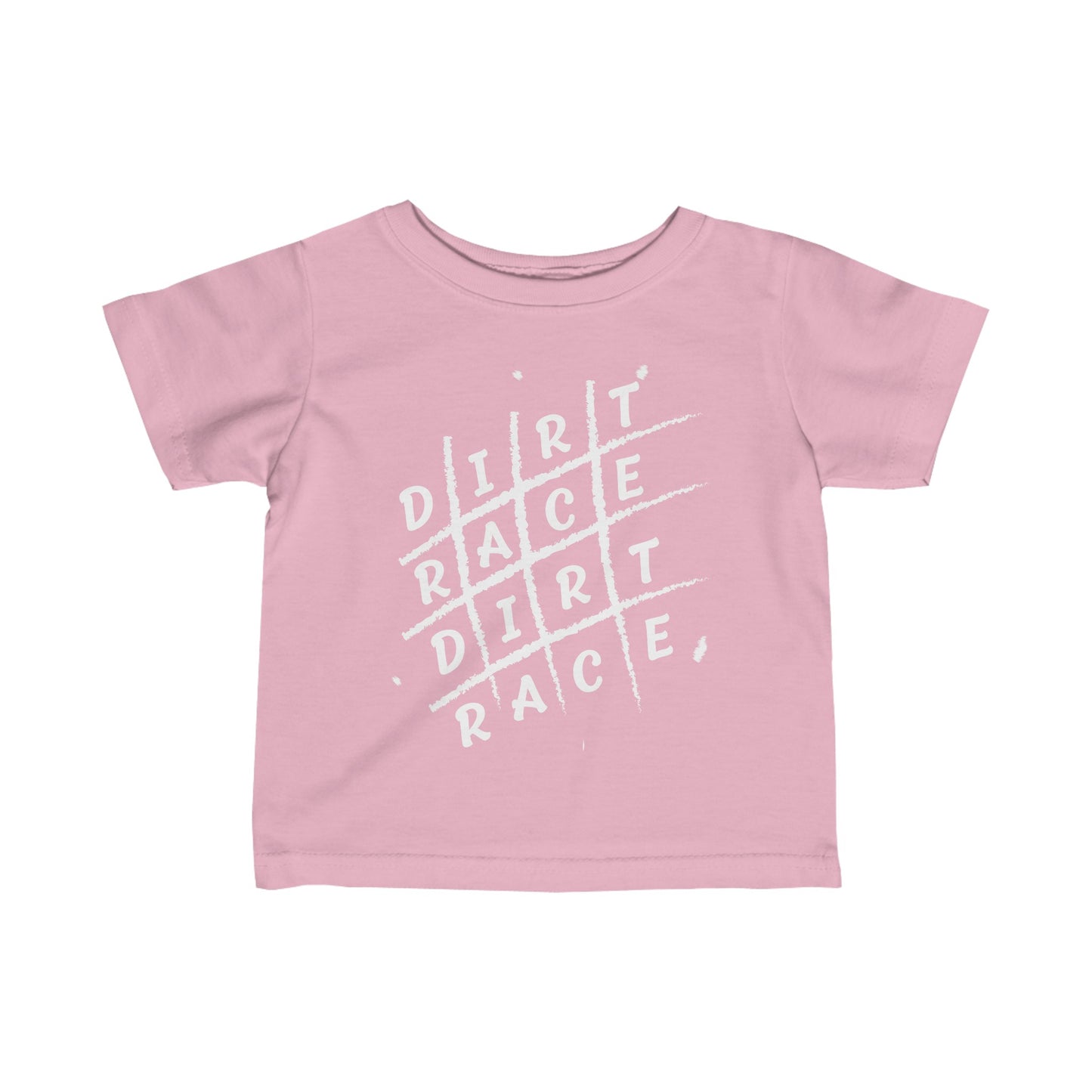 Dirt Race Dirt Race - Infant T-Shirt