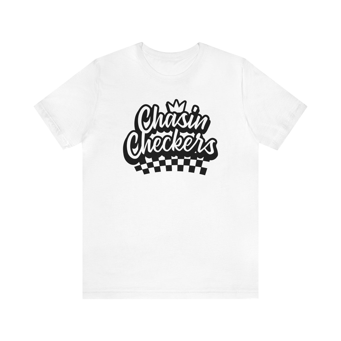 Chasin Checkers- Adult T-Shirt