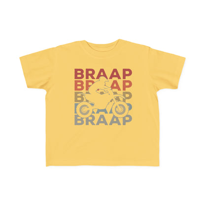 Braap- Toddler's T-Shirt