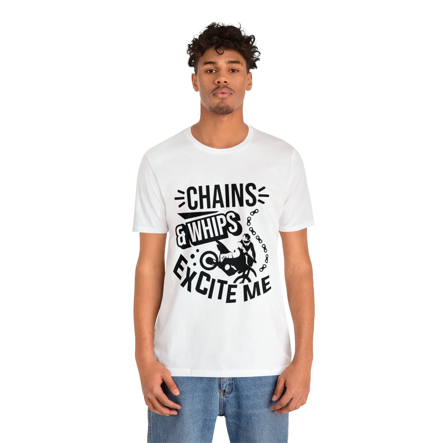 Chains and Whips Excite me- Adult T-Shirt