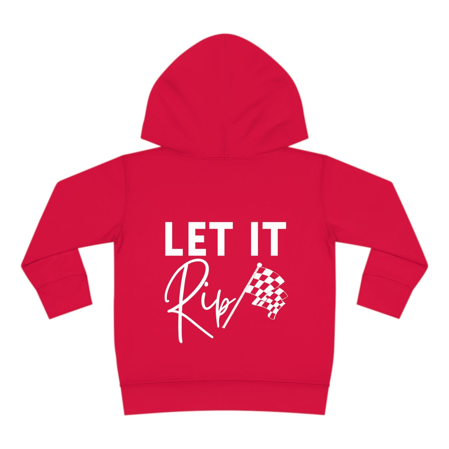 Let It Rip! Toddler Hooded Sweatshirt