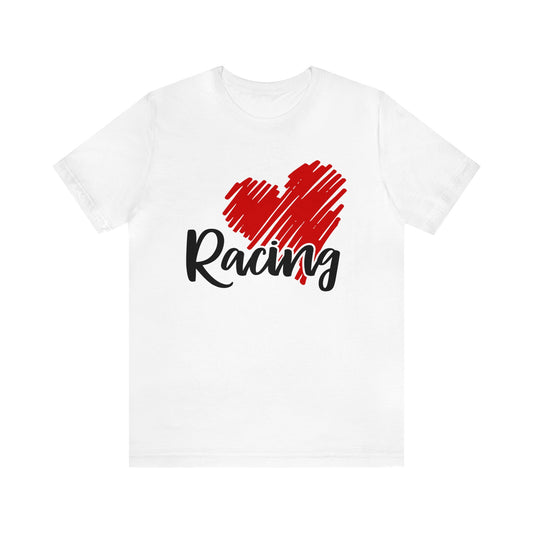 Heart Racing- Adult T-Shirt