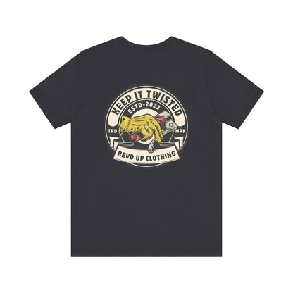 Keep It Twisted- Adult T-Shirt