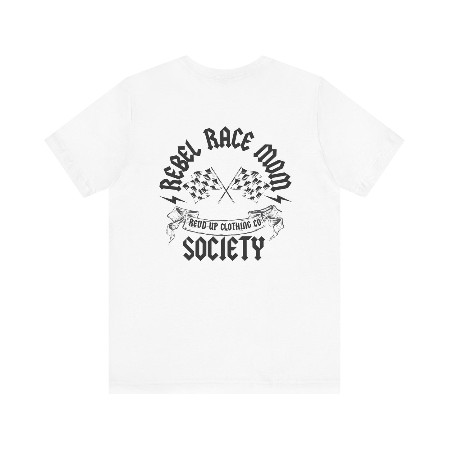 Rebel Race Mom- Adult T-Shirt