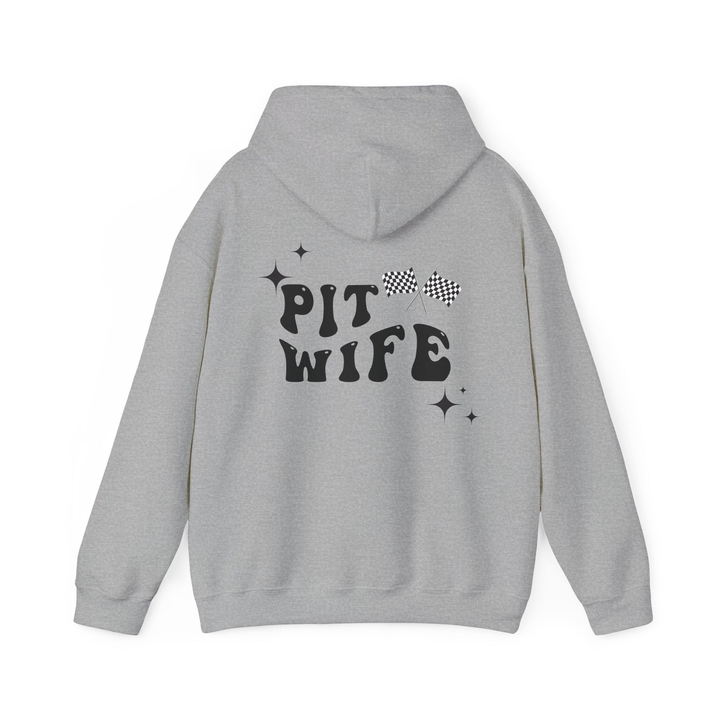 Pit Wife- Adult Hooded Sweatshirt
