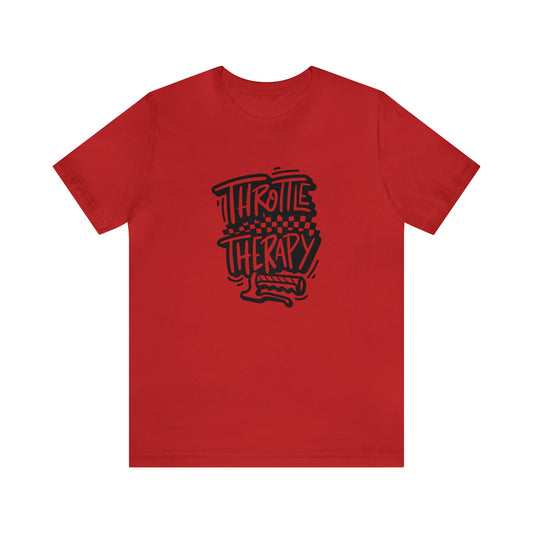 Throttle Therapy- Adult T-Shirt