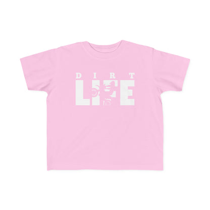 Dirt Life -Toddler's T-Shirt