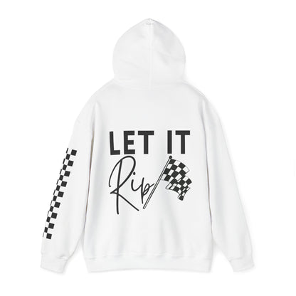 Let It Rip!  Hooded Sweatshirt