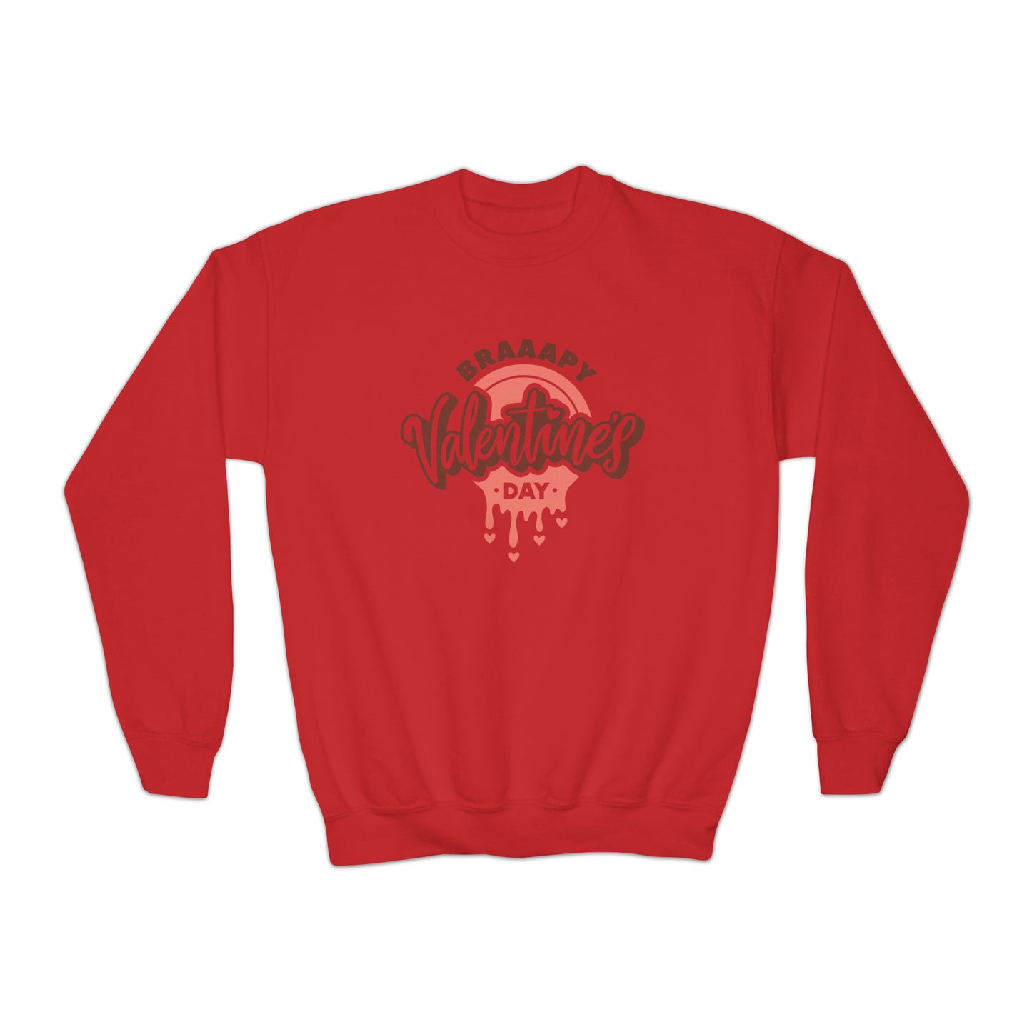 Braaapy Valentines Day- Youth Crew Sweatshirt