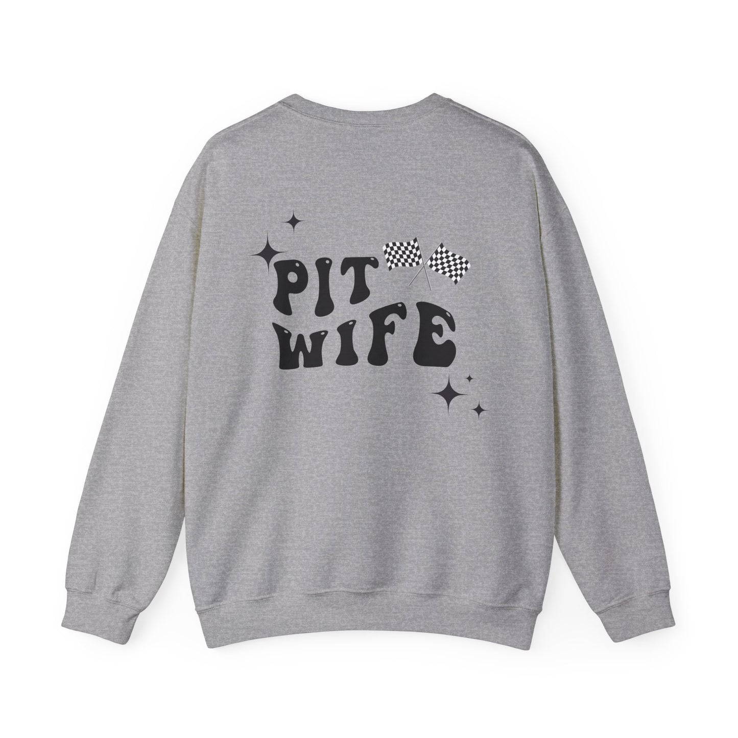 Pit Wife- Adult Crewneck Sweatshirt