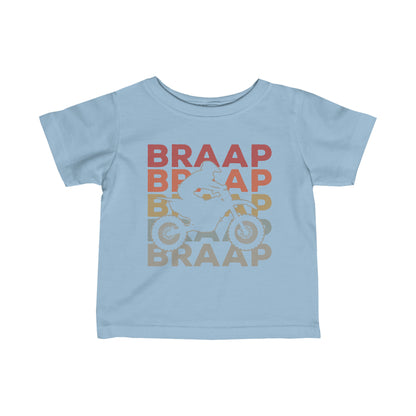 Braap- Infant T-Shirt
