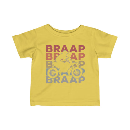 Braap- Infant T-Shirt