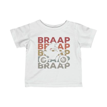 Braap- Infant T-Shirt