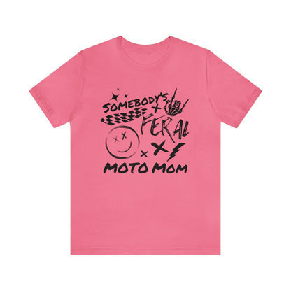 Somebody`s Feral Moto Mom- Adult T-Shirt