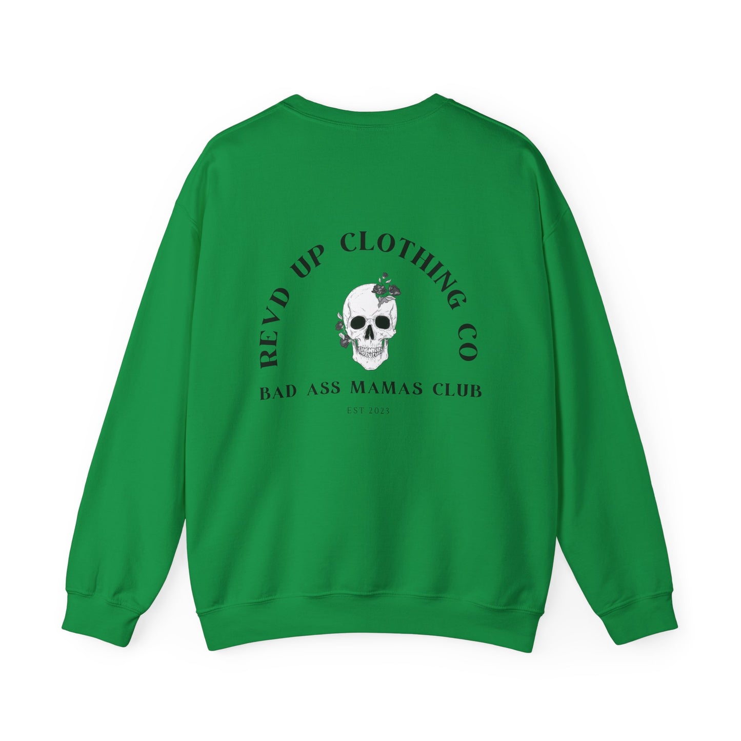 Bad Ass Mama- Adult Crewneck Sweatshirt