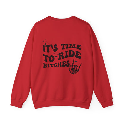 Time To Ride Bitches- Adult Crewneck Sweatshirt