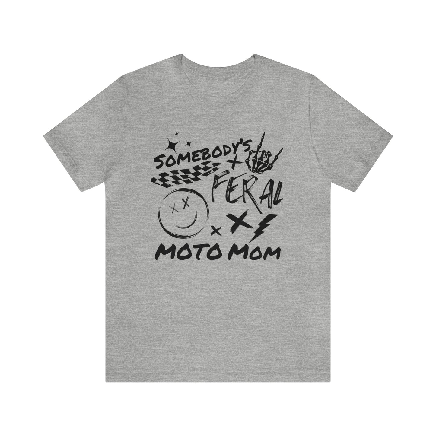 Somebody`s Feral Moto Mom- Adult T-Shirt