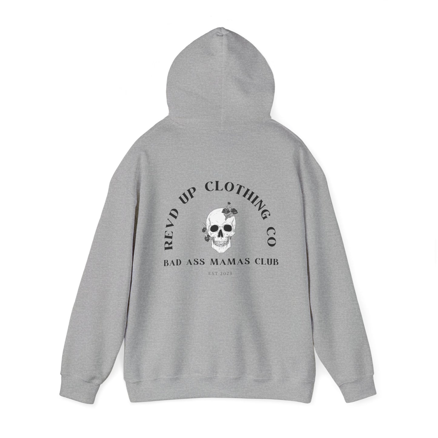 Bad Ass Mama- Adult Hooded Sweatshirt