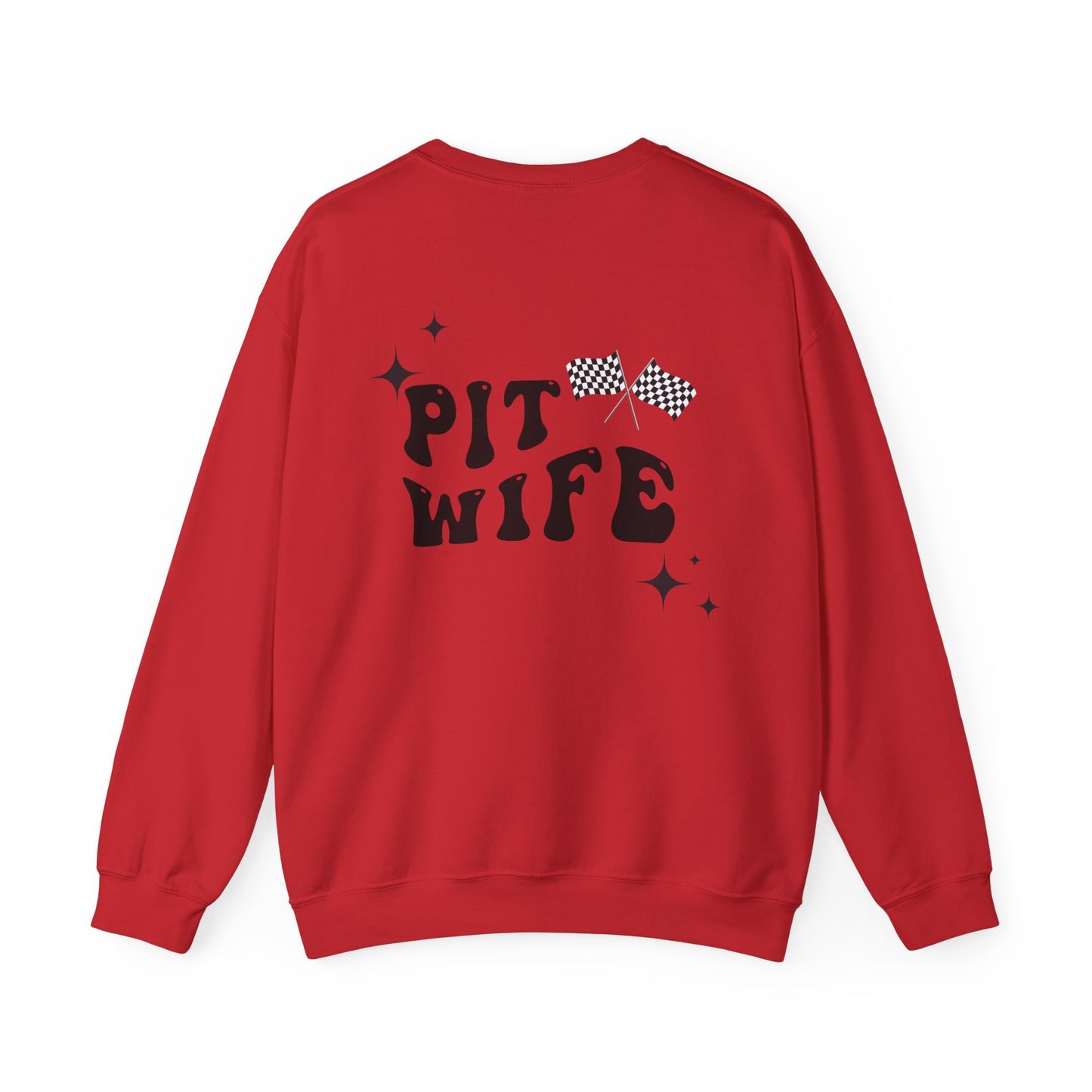 Pit Wife- Adult Crewneck Sweatshirt
