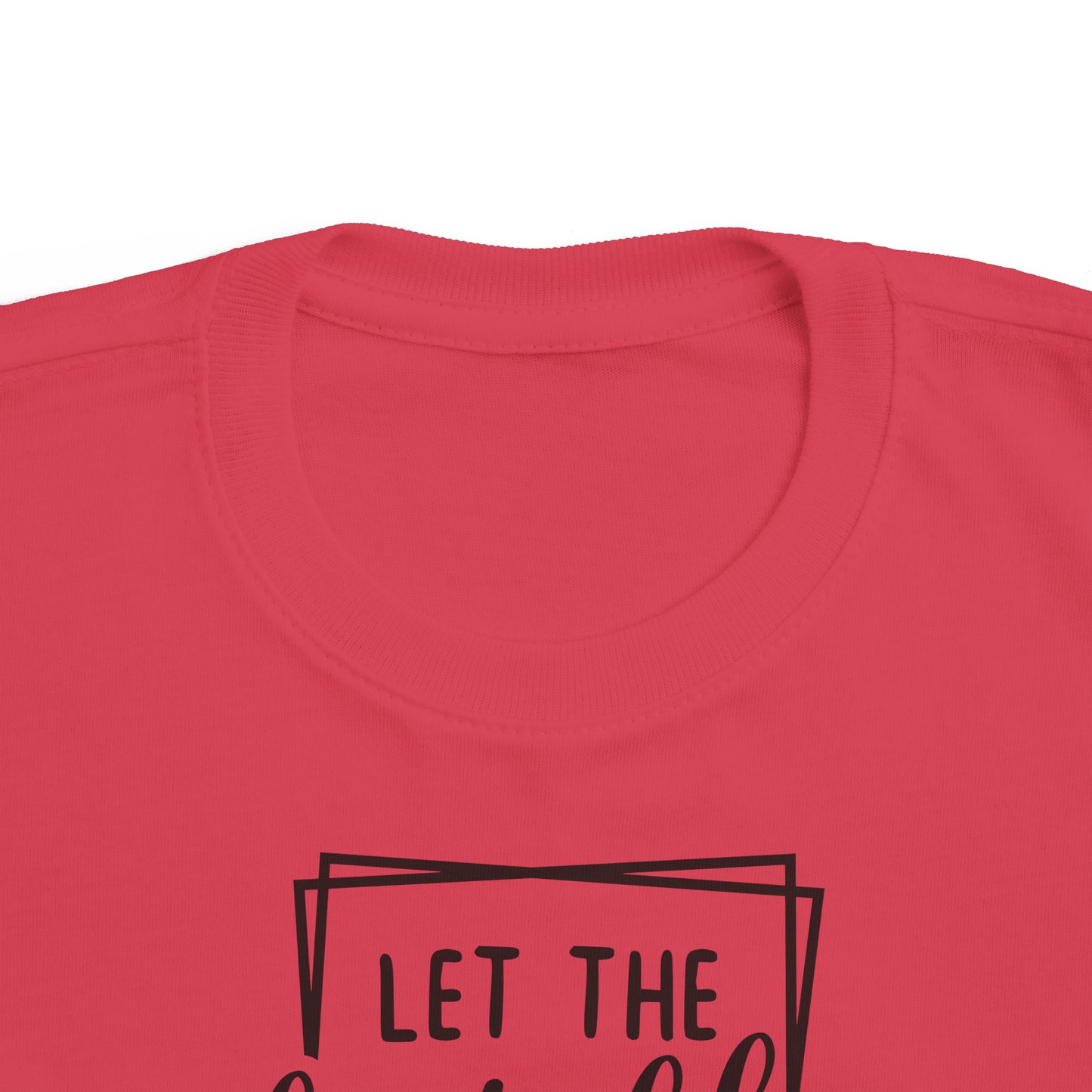 Let The Dirt Fly-Toddler T-Shirt