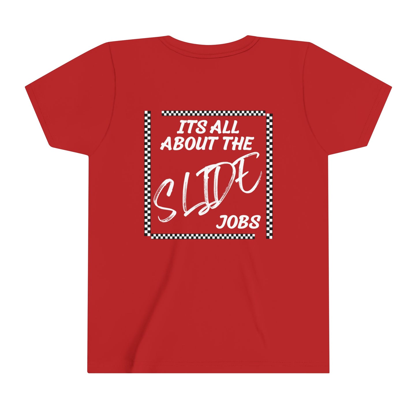 Its All About The Slide Jobs - Youth T-Shirt