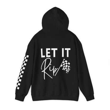 Let It Rip!  Hooded Sweatshirt