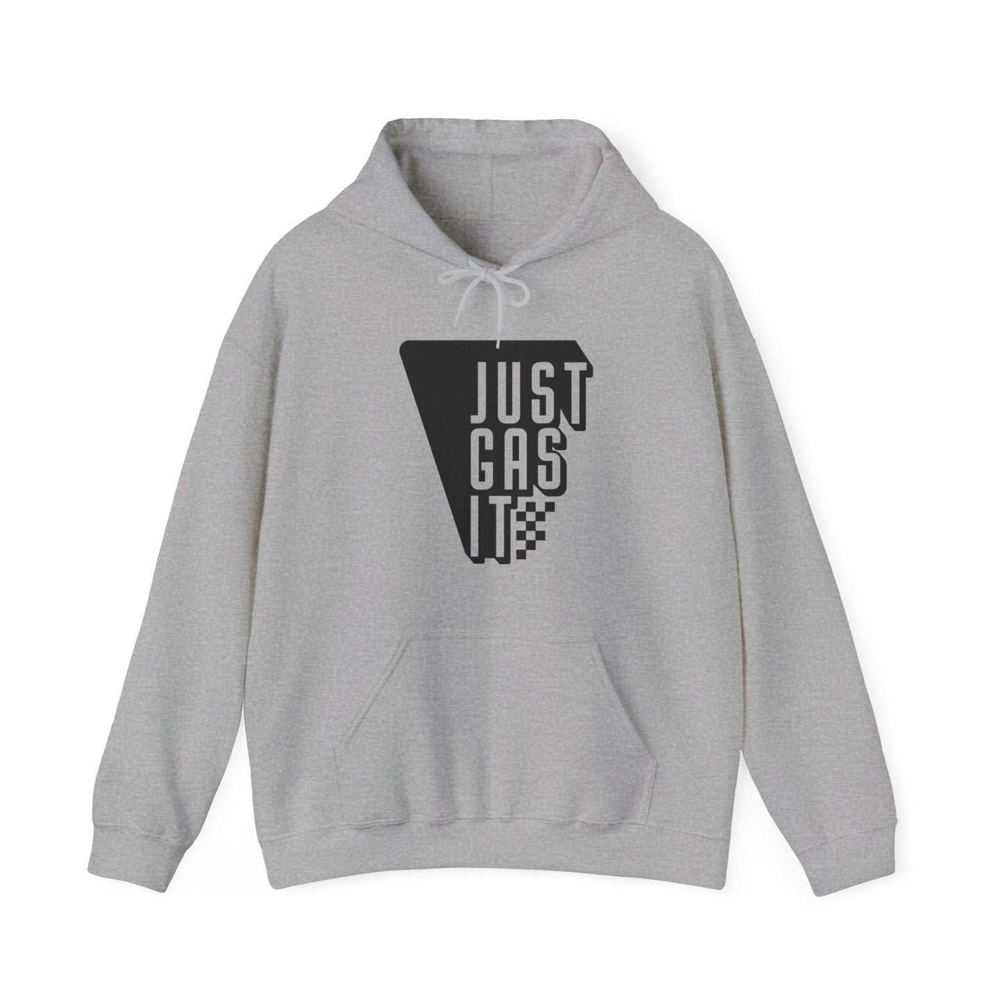 Just Gas It- Adult Hooded Sweatshirt