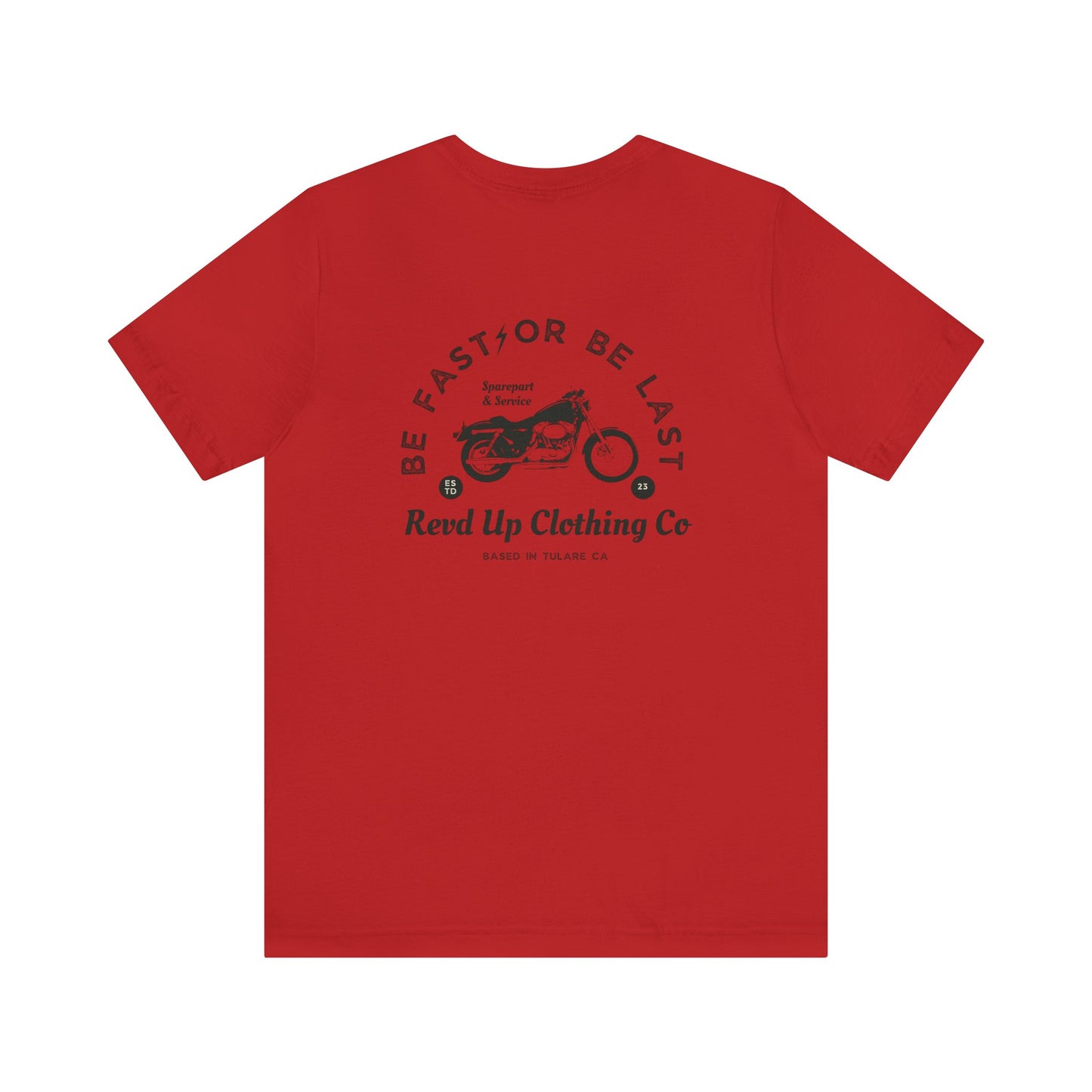 Be Fast- Adult T-Shirt