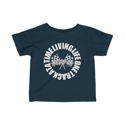 Living Life One Track At A Time White Rev'd Up Clothing - Infant T-Shirt