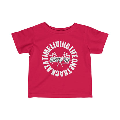 Living Life One Track At A Time White Rev'd Up Clothing - Infant T-Shirt