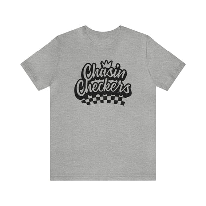 Chasin Checkers- Adult T-Shirt