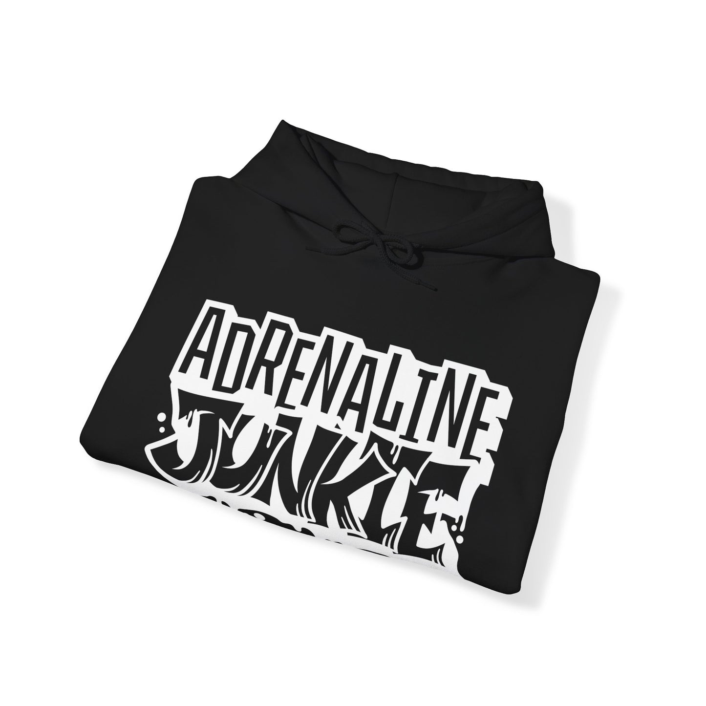 Adrenaline Junkie- Adult Hooded Sweatshirt