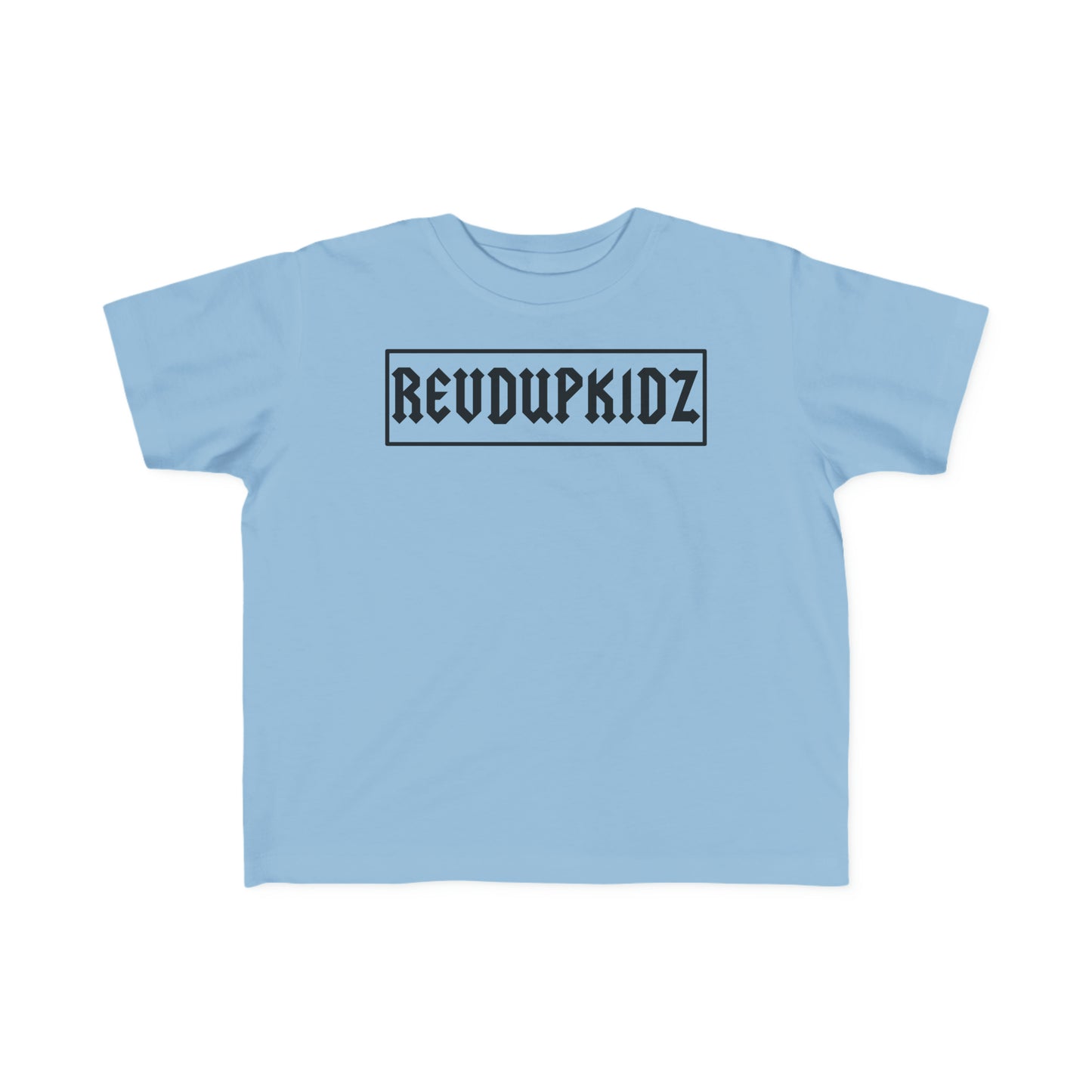 REVD UP KIDZ- Toddler's T-Shirt