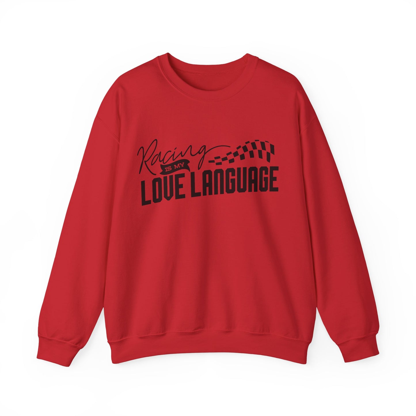 Racing Is My Love Language- Adult Crewneck Sweatshirt