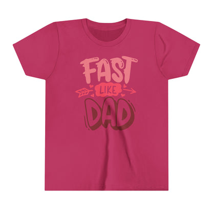 Fast Like Dad-Youth T-Shirt