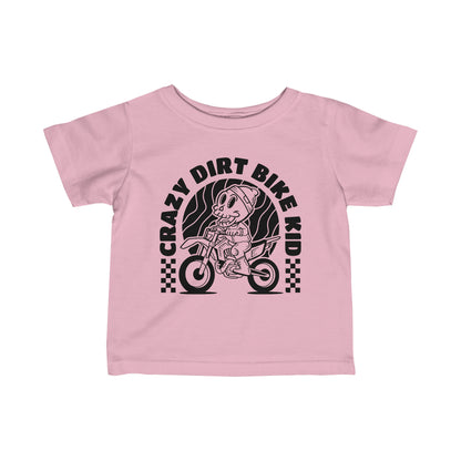 Crazy Dirt Bike Kid- Infant T-Shirt