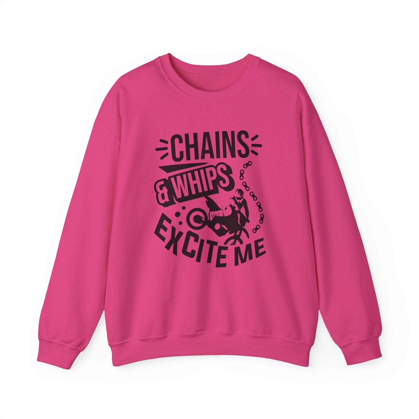 Chains and Whips Excite Me- Adult Crewneck Sweatshirt