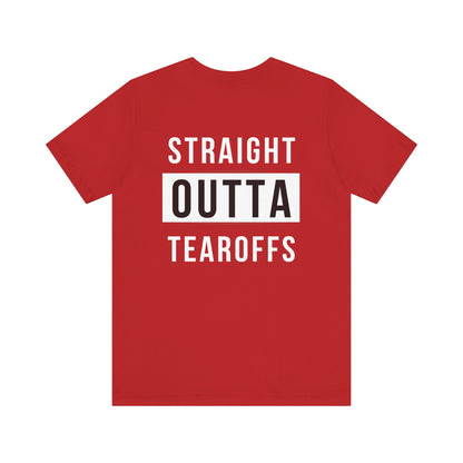 Straight Outta- Adult T-Shirt