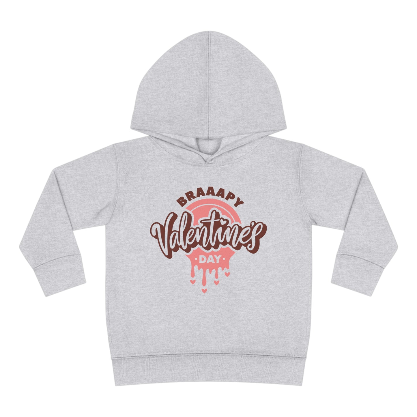 Braaapy Valentines Day -Toddler Hooded Sweatshirt