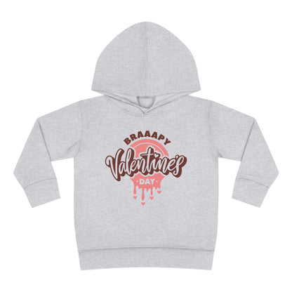Braaapy Valentines Day -Toddler Hooded Sweatshirt