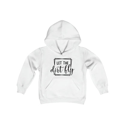Let The Dirt Fly -Youth Hooded Sweatshirt