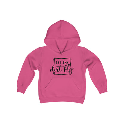 Let The Dirt Fly -Youth Hooded Sweatshirt